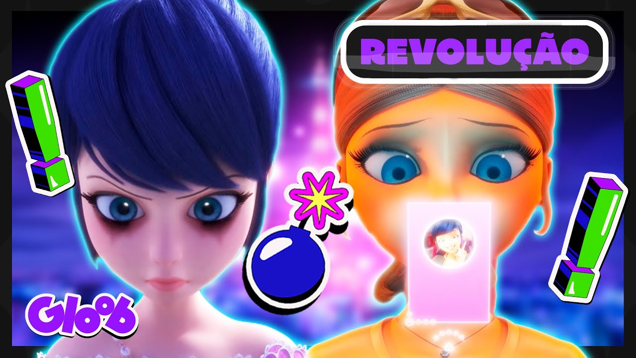 A MARINETTE FINALMENTE ENFRENTOU A CHLOE! 💥 (REVOLUTION) | MIRACULOUS LADYBUG 5ª TEMP | Mundo Gloob