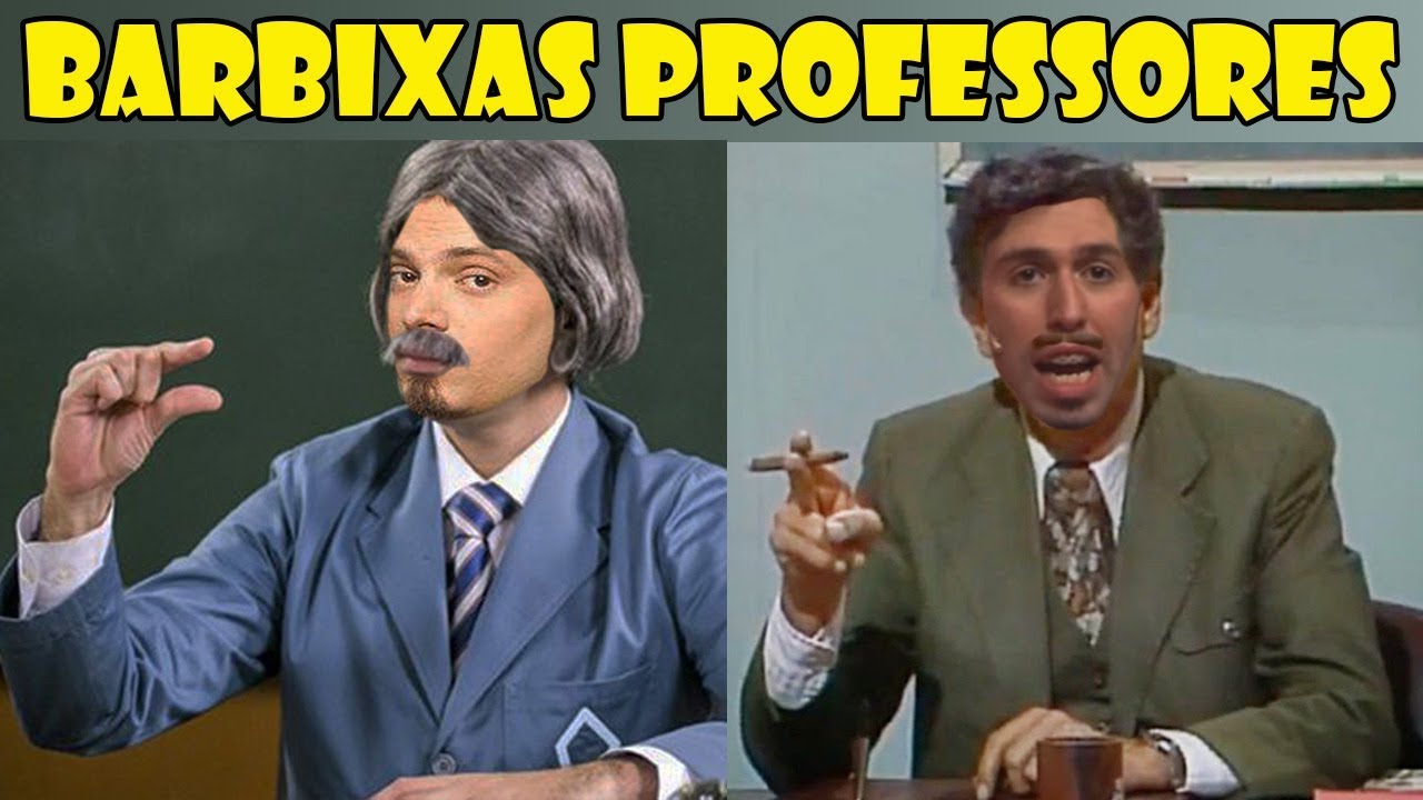 Especial Barbixas Professores