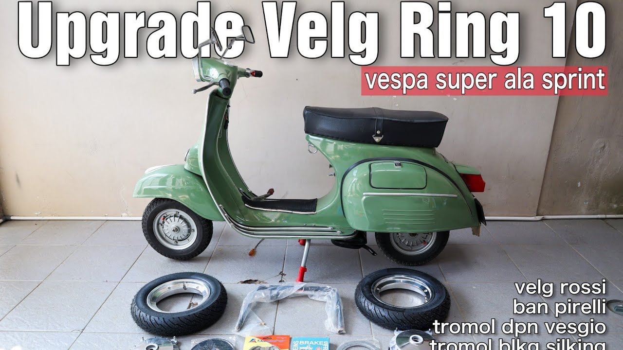 Upgrade Velg Vespa Ring 8 ke Ring 10 || Pasang Ban Tubeless Vespa ring 10