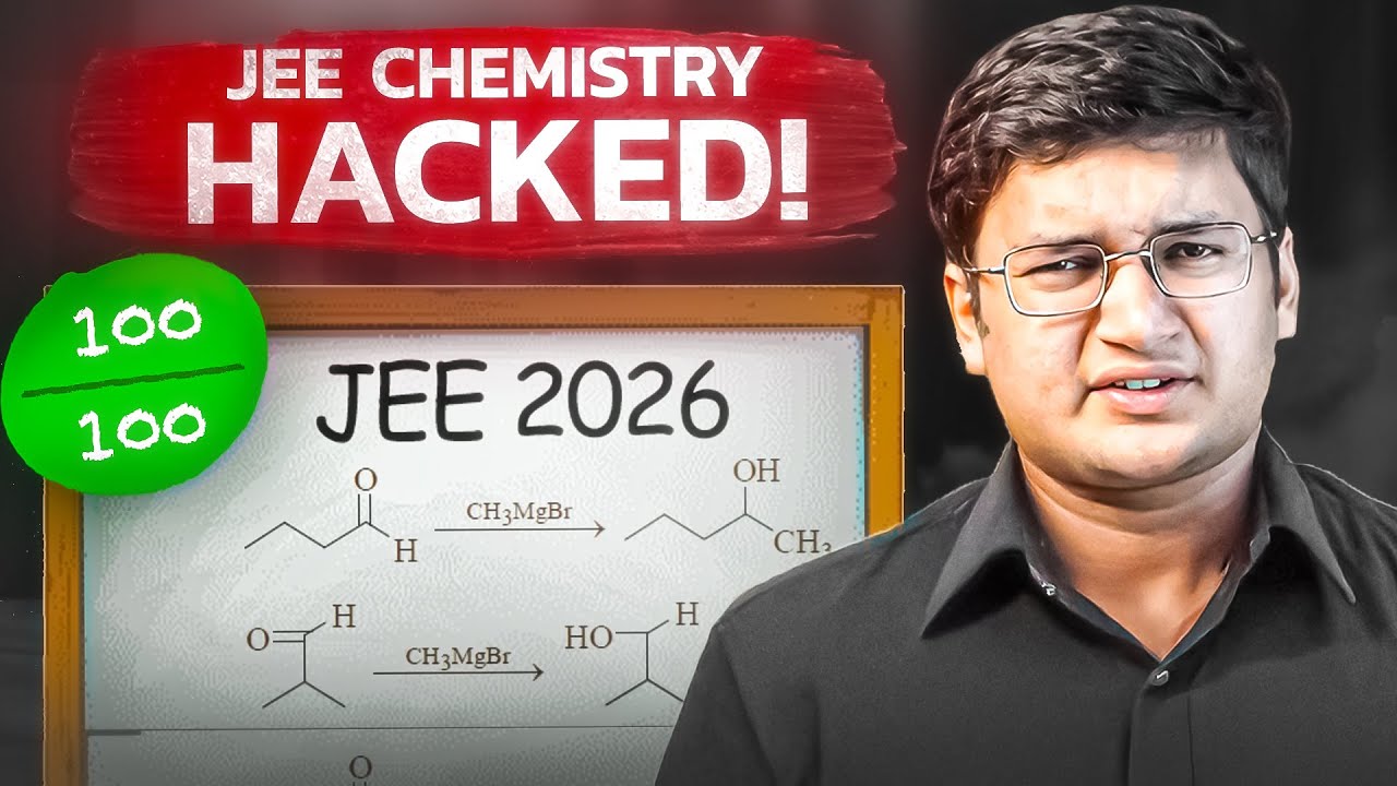 Score 100/100 in JEE Chemistry - JEE 2026 AIR 100 Strategy 🔥#iitjee #jee2026