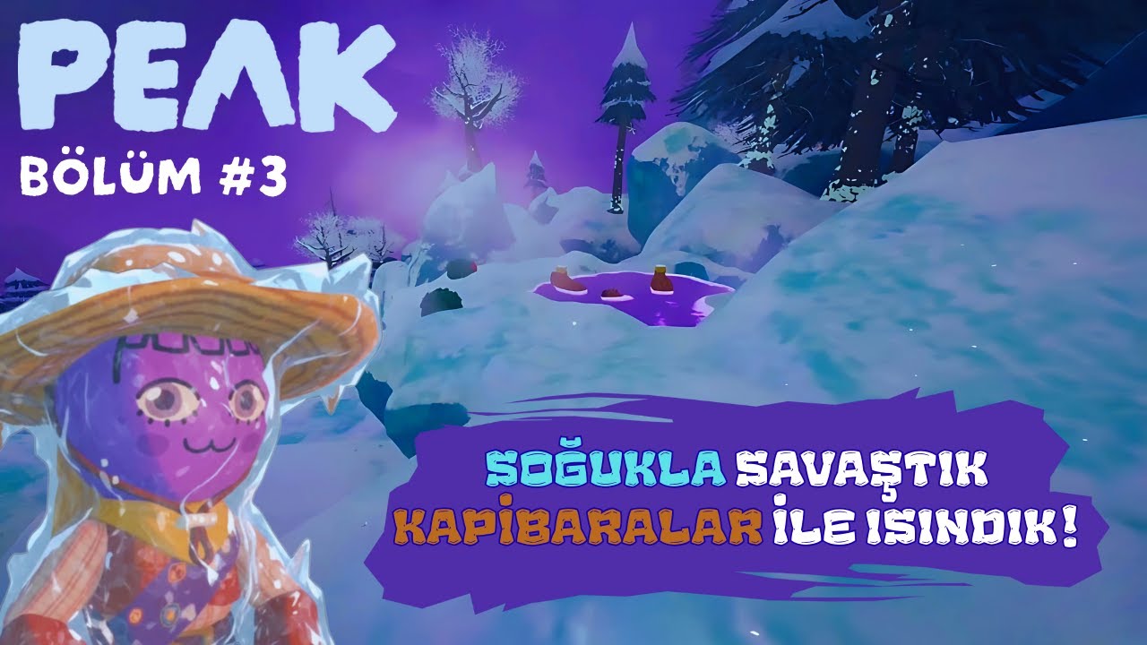 SOĞUKLA SAVAŞTIK KAPİBARALAR İLE ISINDIK | 🚀PEAK #3 | Pair Gaming