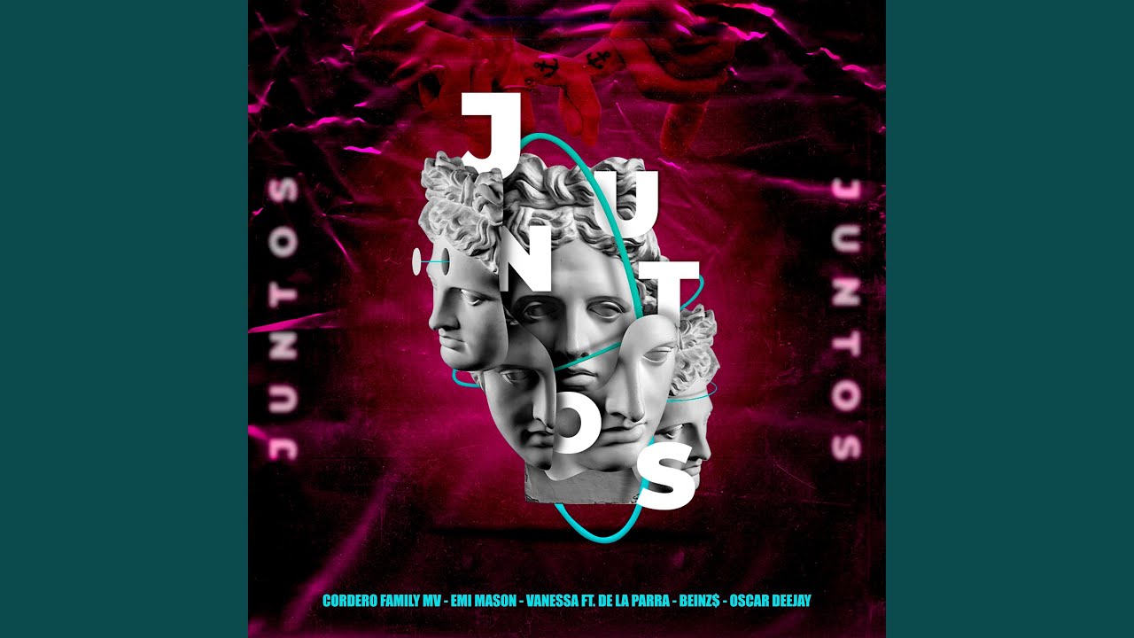 Juntos (feat. De la Parra, Beinz$ & Oscar Deejay)