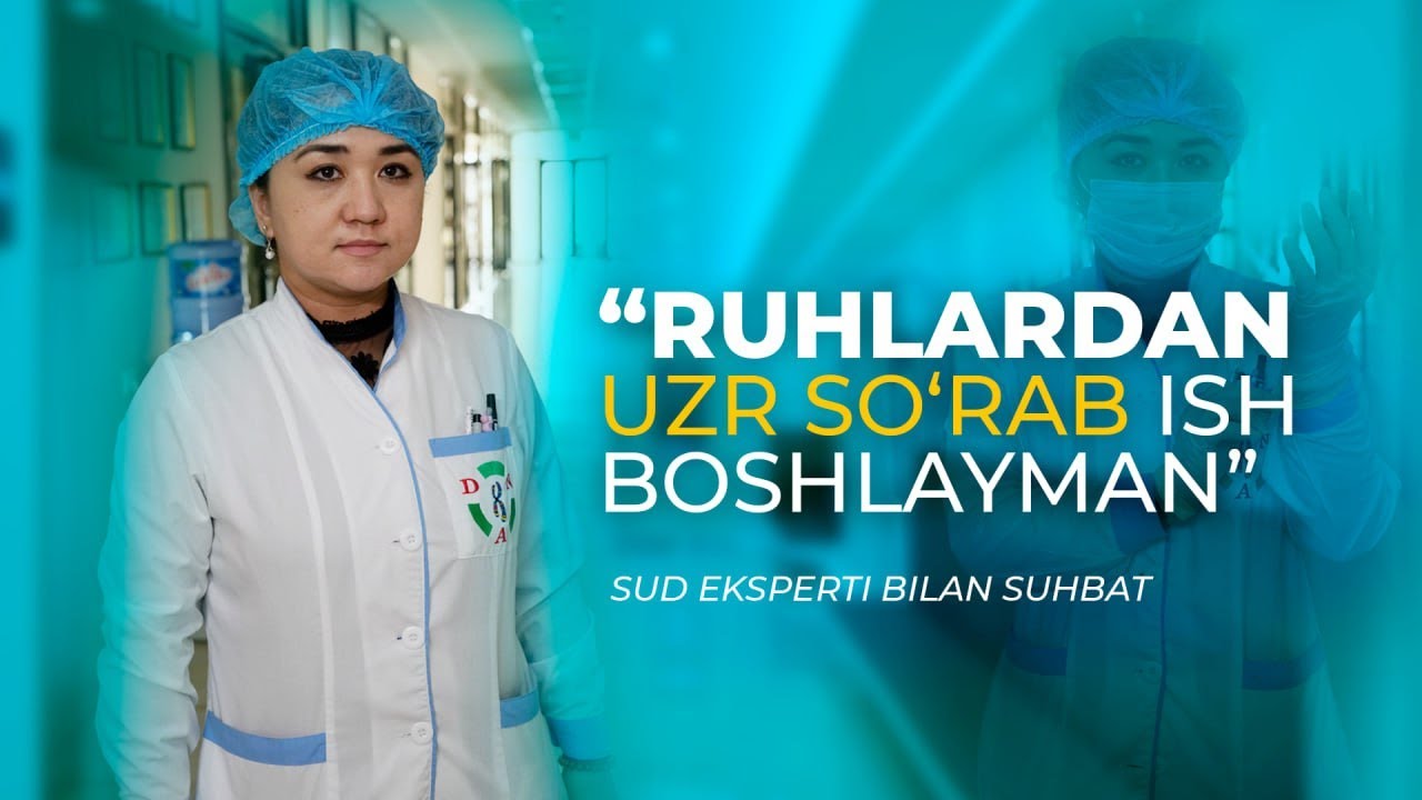 &ldquo;Ruhlardan uzr soʻrab ish boshlayman&rdquo;: sud eksperti bilan suhbat