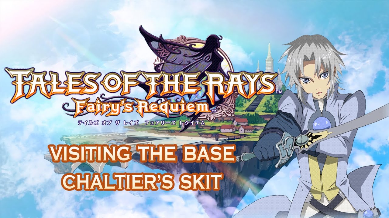 [SUBBED] Tales of the Rays Chaltier's Skit - Visiting the Base