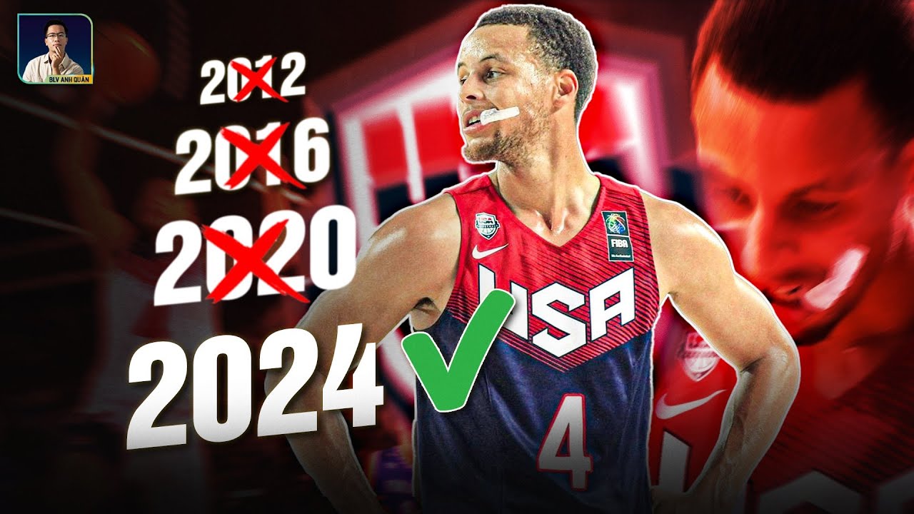 VÌ SAO ĐẾN TẬN 2024, STEPHEN CURRY MỚI ĂN CƠM TUYỂN THAM DỰ OLYMPIC ?