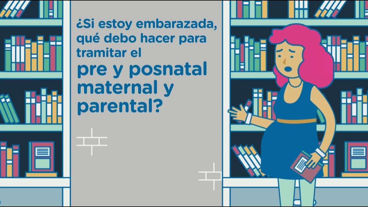 &iquest;Qu&eacute; debo hacer para tramitar el pre y posnatal maternal y parental?