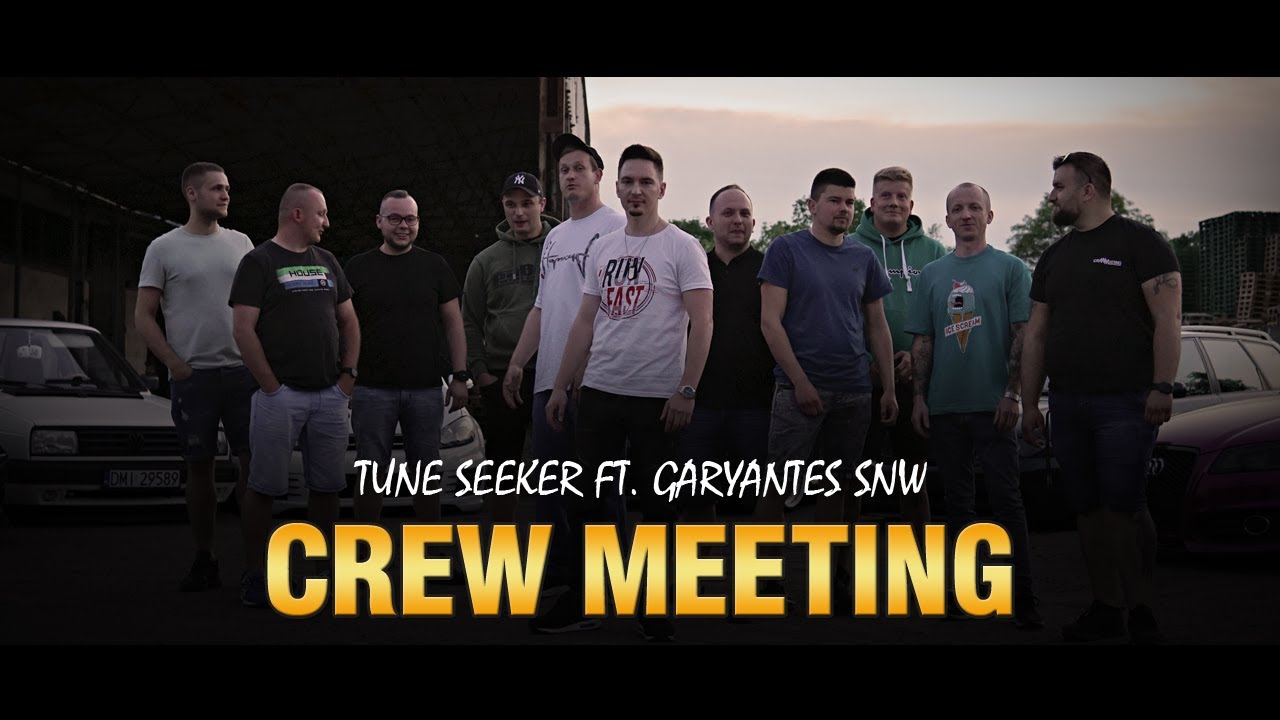 Tune Seeker feat. Garyantes SNW - Crew Meeting (prod. Tune Seeker)