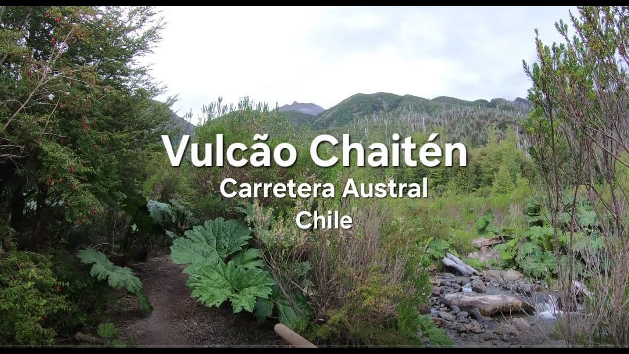 Trilha Vulcao Chaiten, Chile
