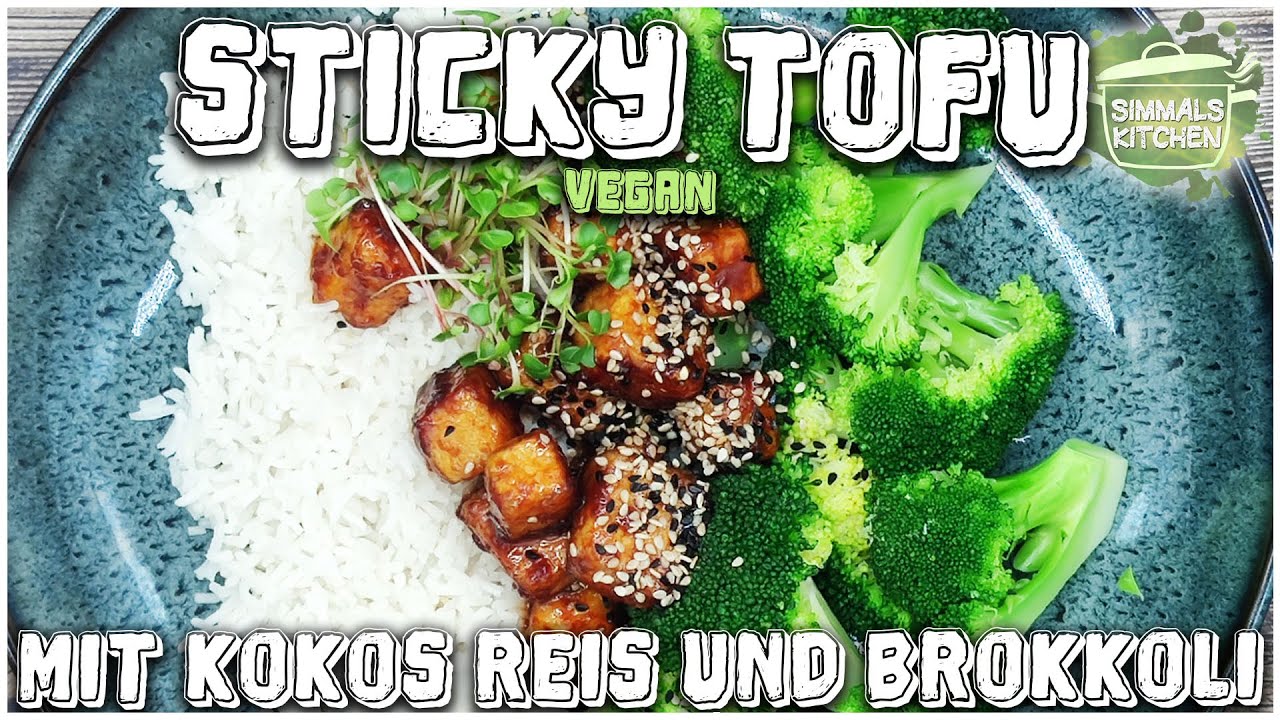 STICKY TOFU - mit Brokkoli und Kokosreis #vegan 🥦🥢 I Simmals Kitchen