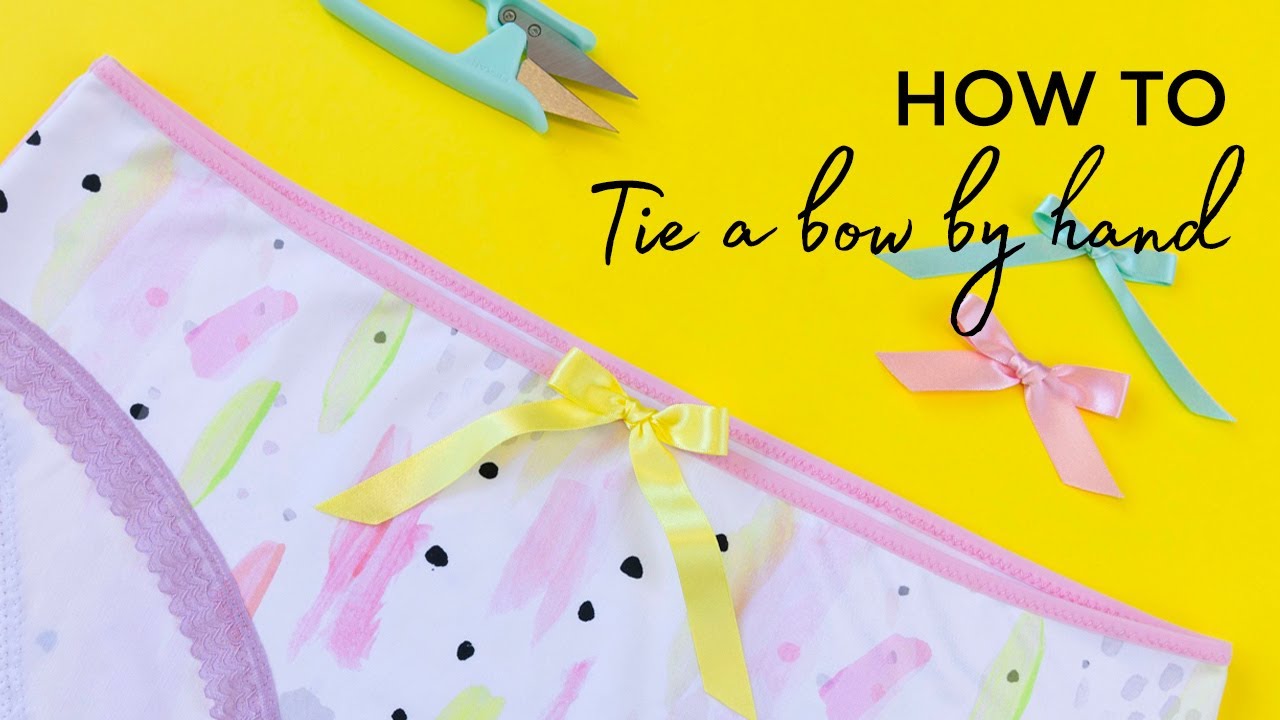 🎀 HOW TO TIE THE PERFECT BOW 🎀 - extract from our Learn To Sew Knickers online workshop