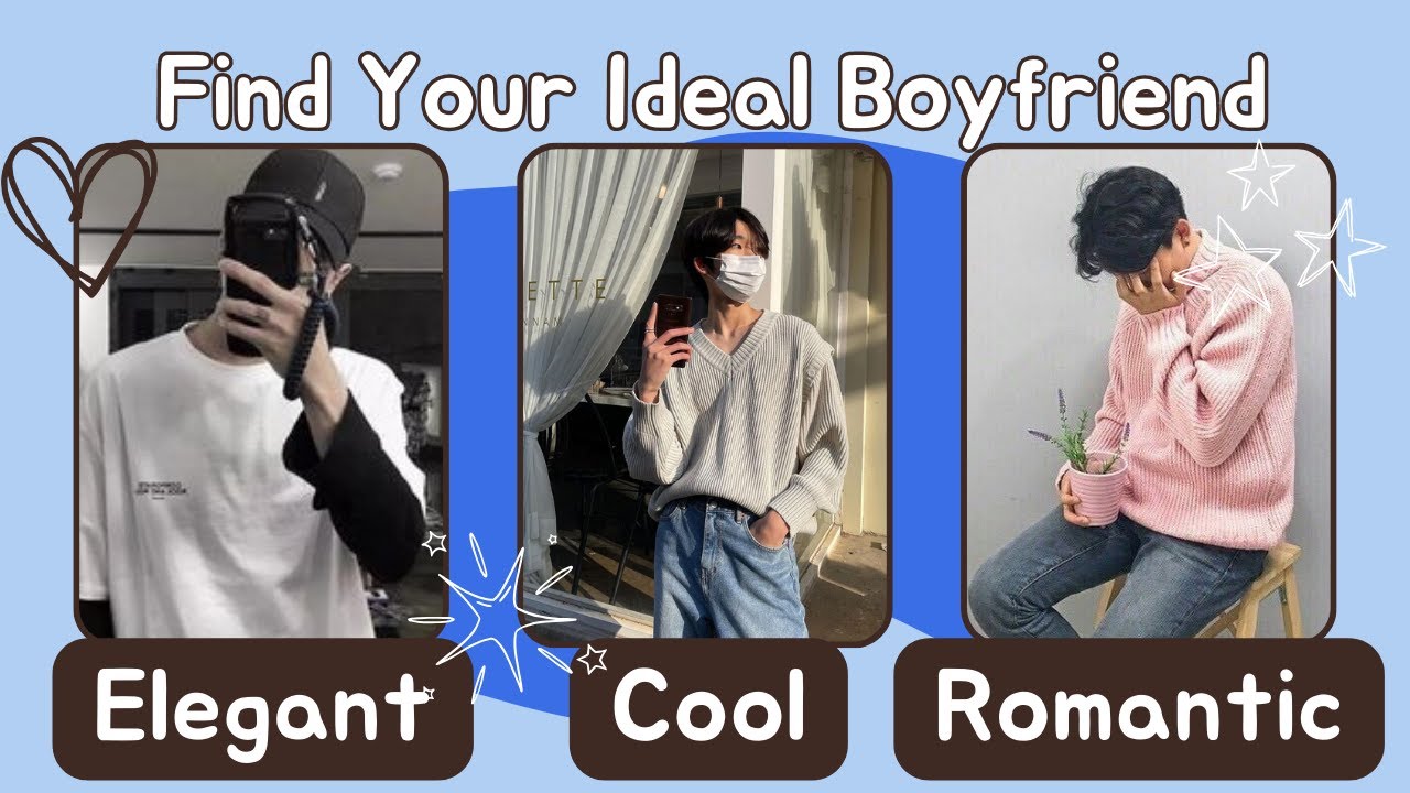 Find your boyfriend type | Personality Test Quiz