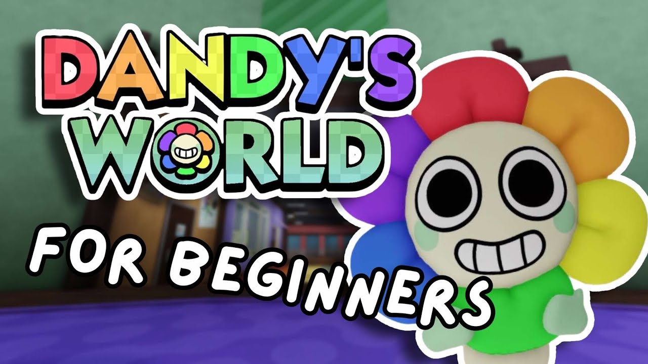 Как играть в Dandy's World для новичков! (Roblox)