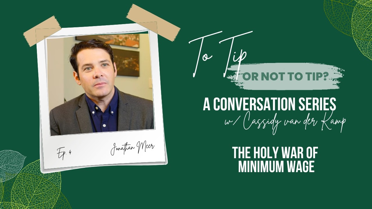 To Tip or Not to Tip- The Holy War of Minimum Wage