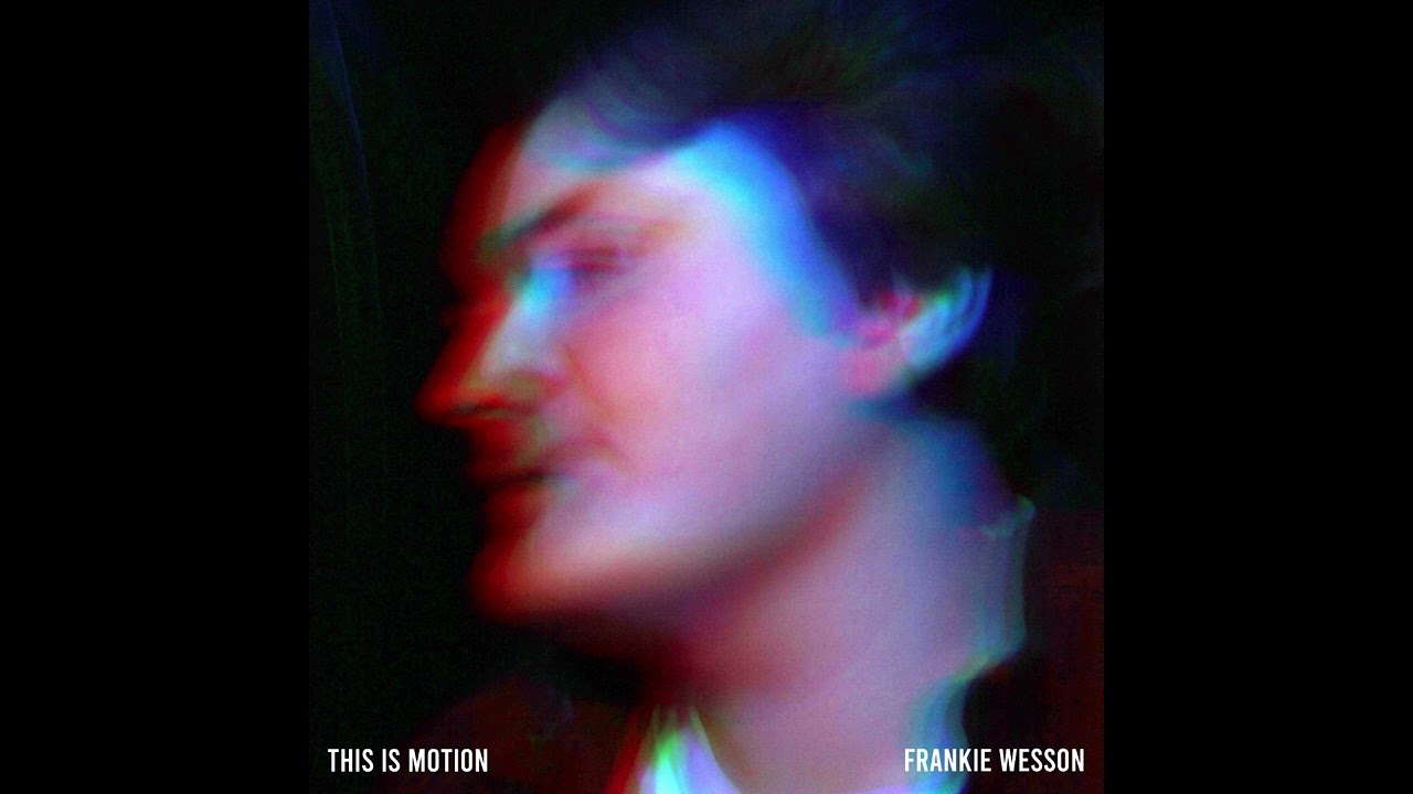Frankie Wesson - This is Motion (audio)