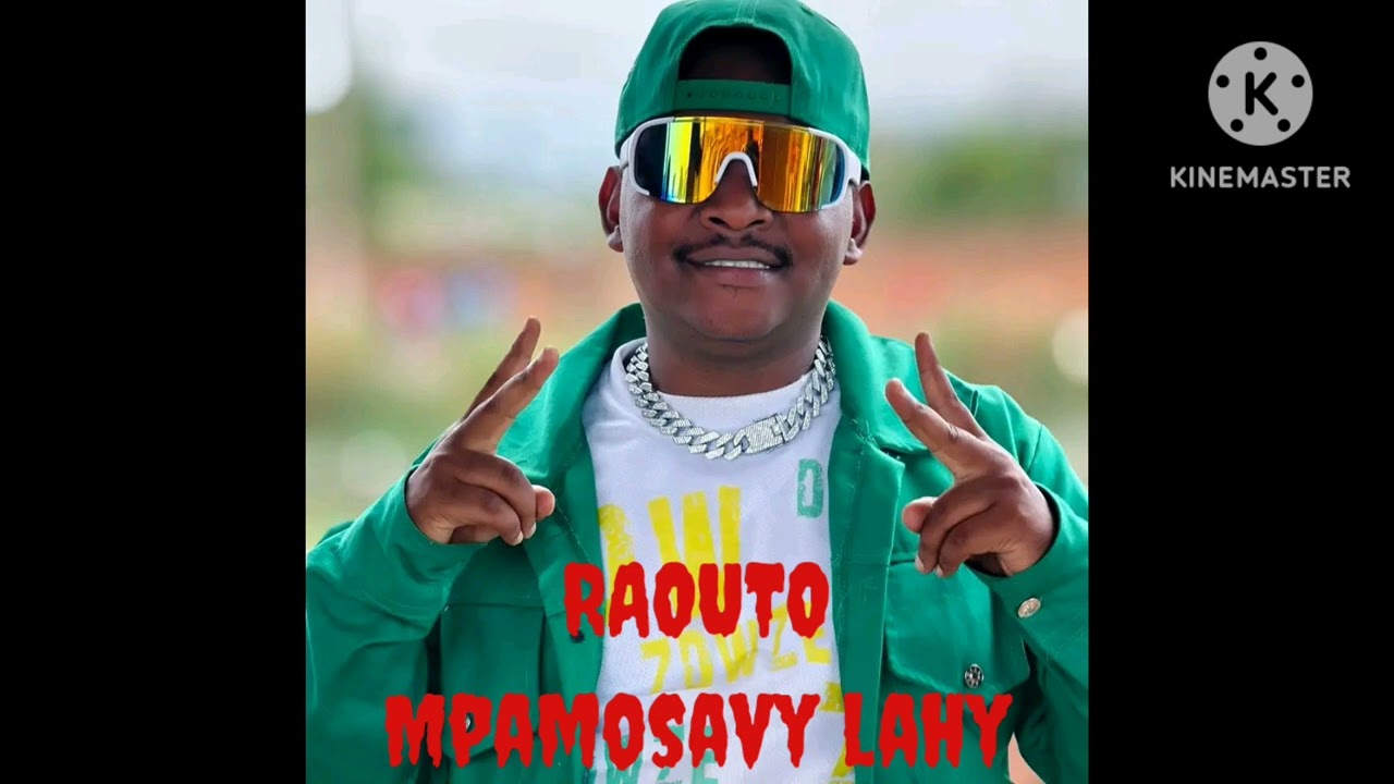 RAOUTO:Mpamosavy lahy