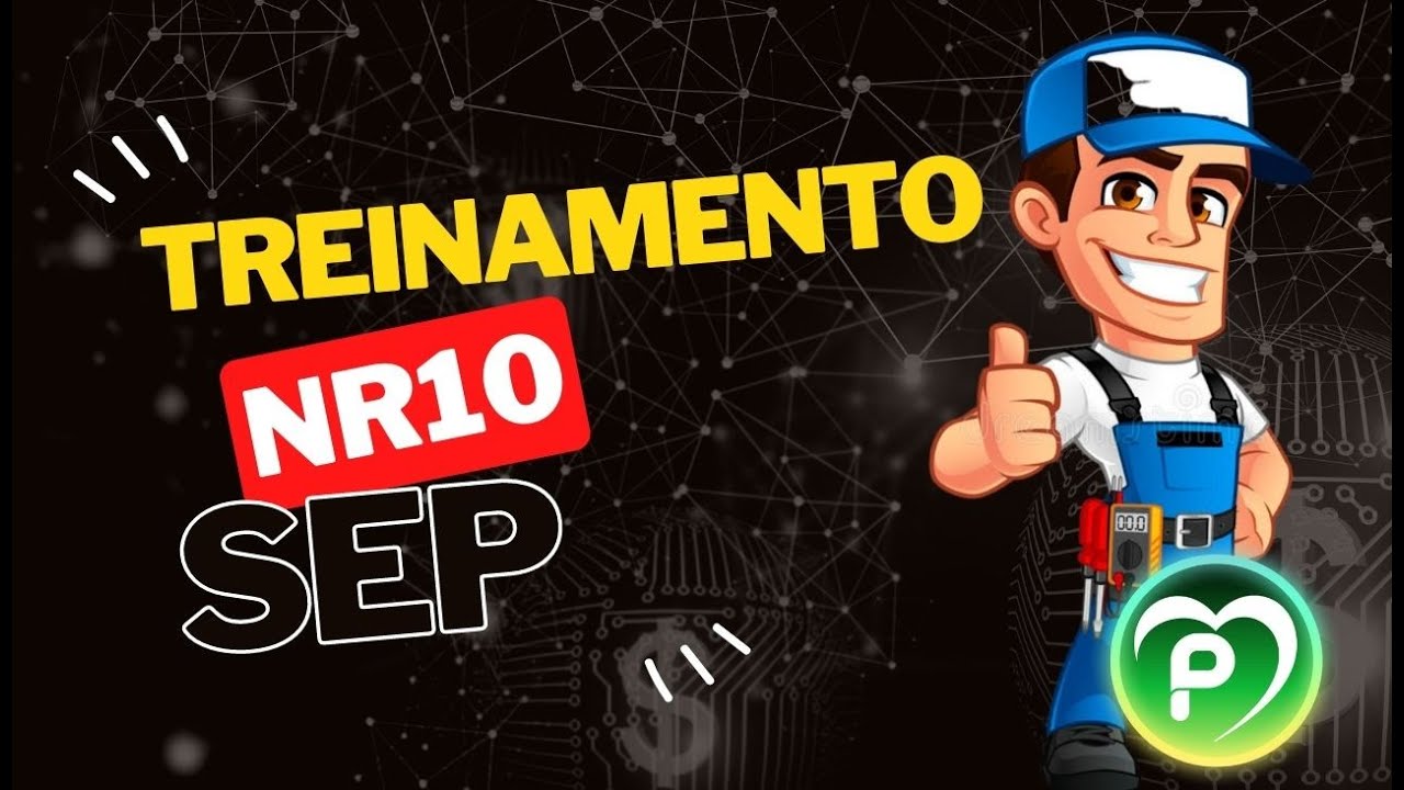 CURSO NR 10 SEP(Sistema El&eacute;trico de Pot&ecirc;ncia)