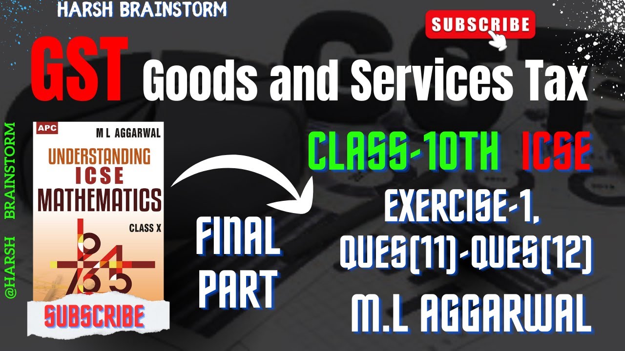 🔴Class 10 maths icse chapter 1, GST | 