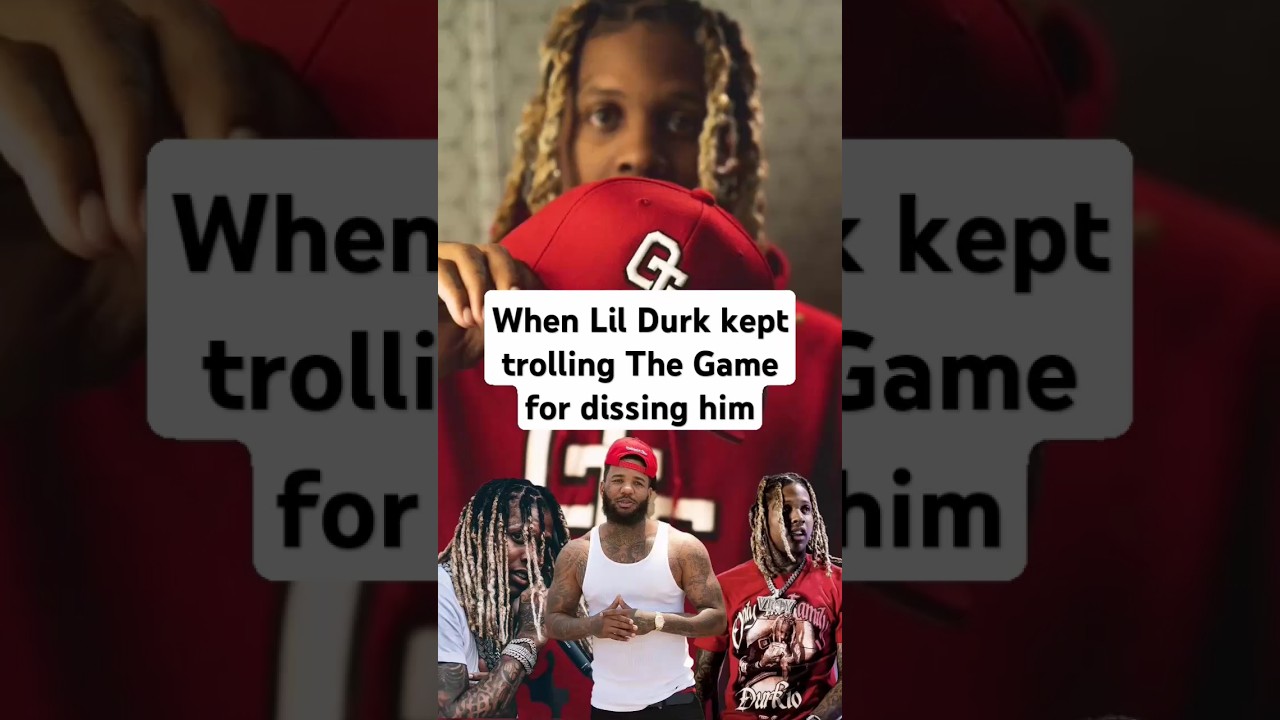 When Lil Durk kept trolling The Game for dissing him