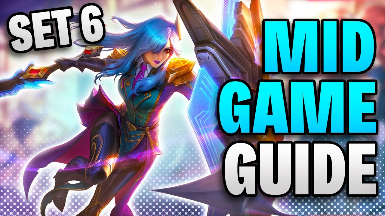 How to Stop Losing in the Mid Game | Set 6 | TFT Guide Teamfight Tactics