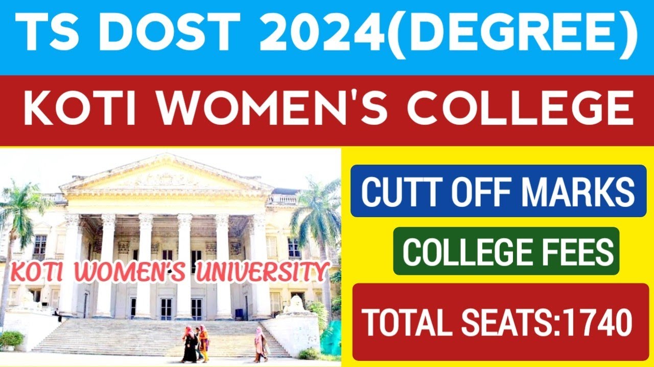 Koti womens College DOST Cutoff Marks/Koti Women's College all Degree Courses@StudentUpdates247