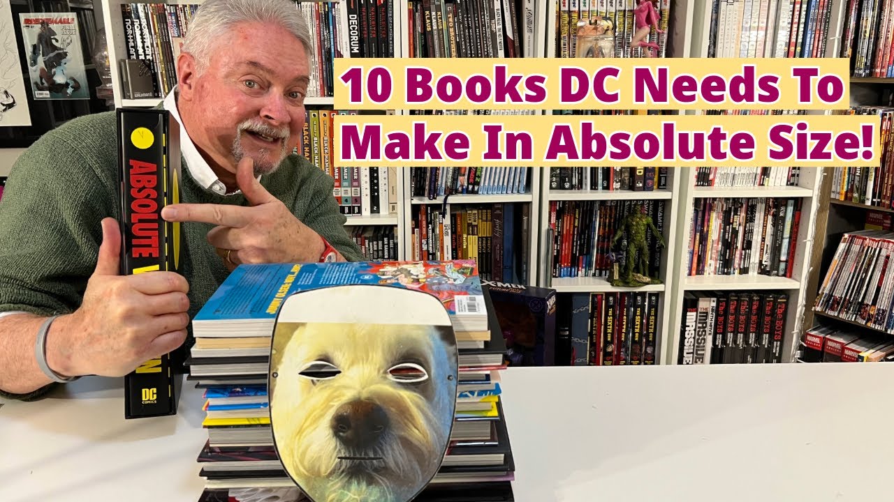 10 Books DC Needs To Make In Absolute Size!