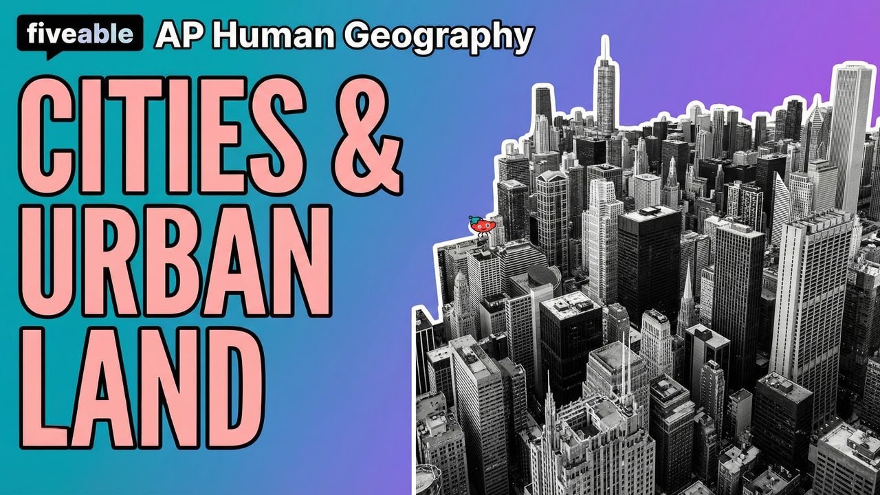 AP Human Geography CRAM &ndash; Urban Models & City Development