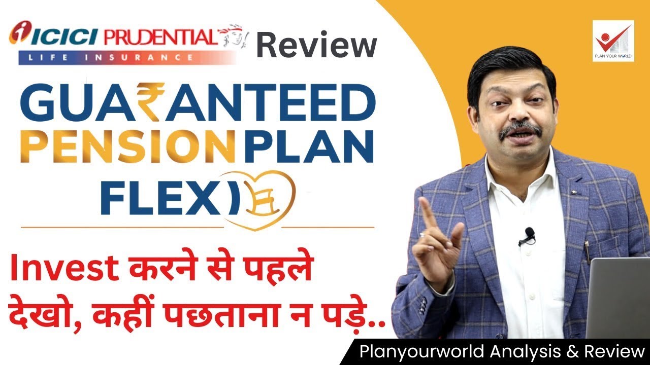 Analysis & Review of ICICI Pru Guaranteed Pension Plan Flexi With Full Calculation For Retirement