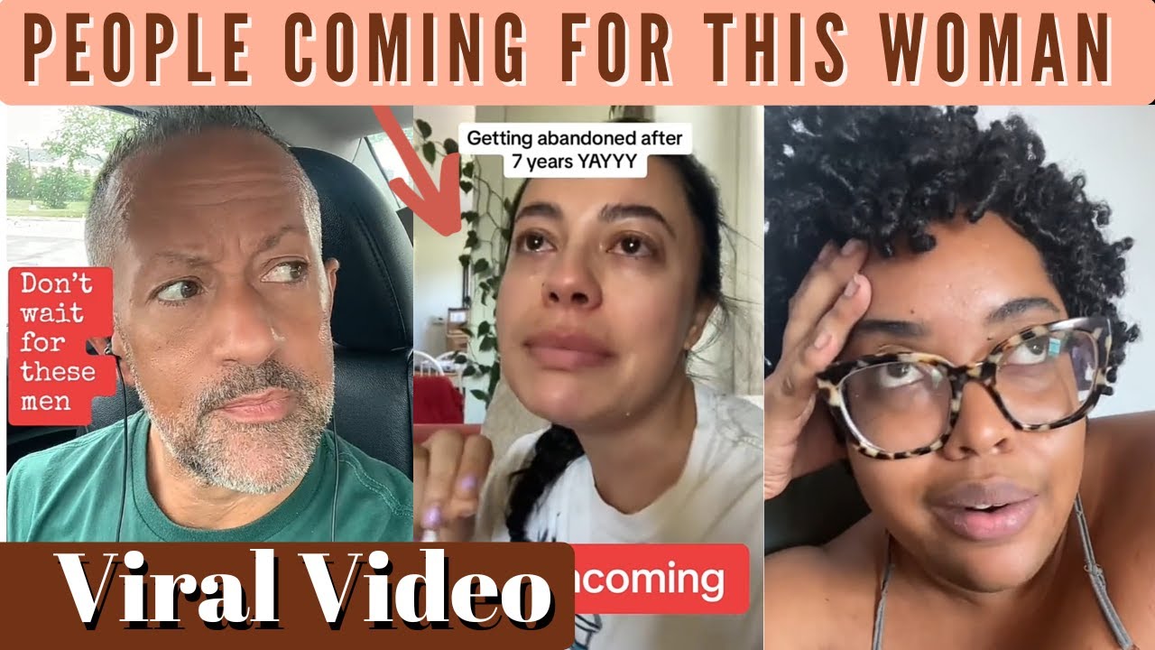 Viral Video - People Coming Hard On This Woman After Ending A Seven Years Relationship