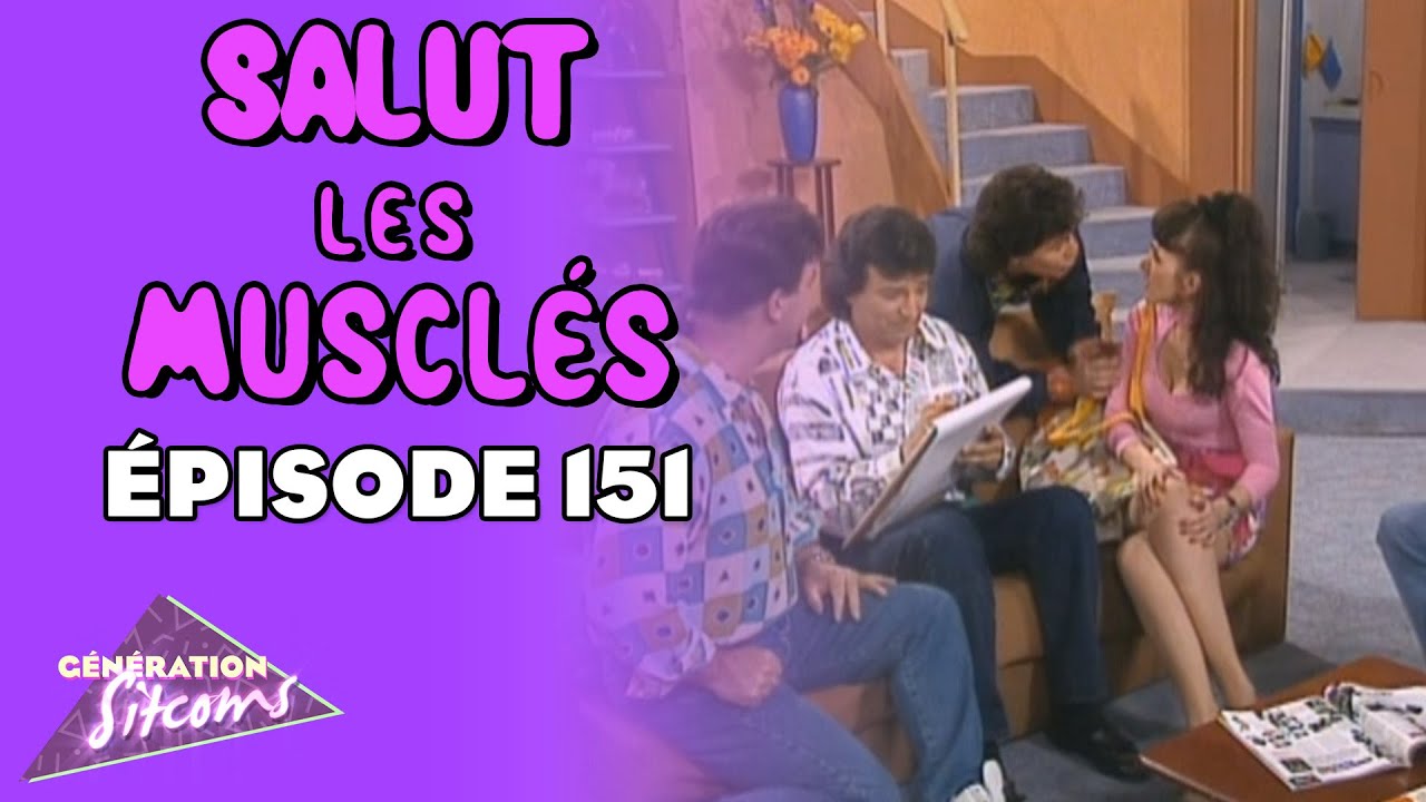 SALUT LES MUSCLÉS - La doublure | EPISODE 151