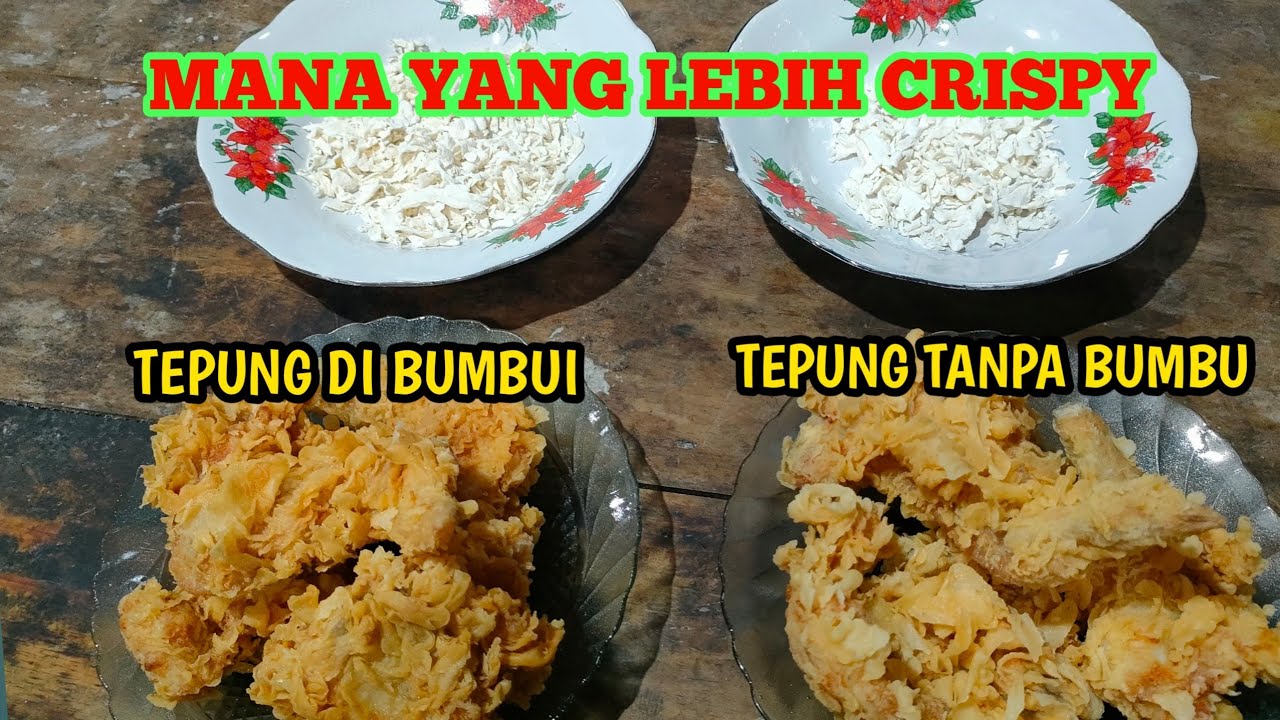 KUPAS TUNTAS PERBEDAAN TEPUNG TANPA BUMBU&TEPUNG YANG DIBUMBUI,UNTUK AYAM CRISPY