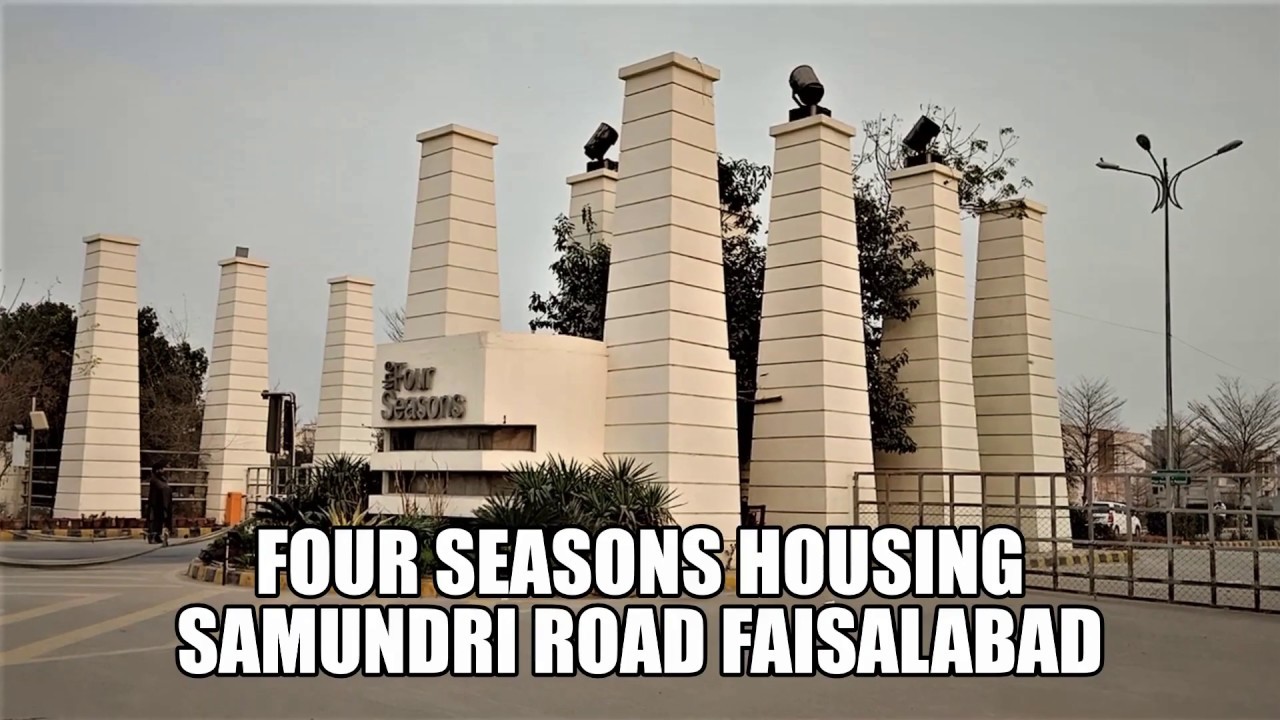 Four Seasons Housing | Beautiful Colony at Main Samundri Road Faisalabad