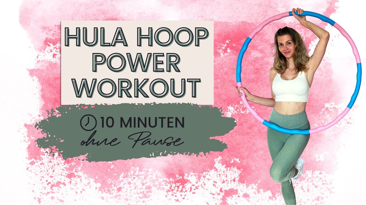 Power HULA HOOP Workout | Schmale Taille & flacher Bauch | 10 Minuten Hula Hoop ohne Pause