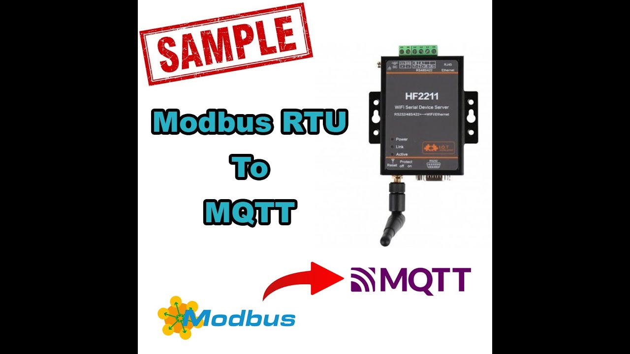 ตัวอย่างการใช้งาน Hi-Flying HF2211 เป็น IoT Gateway (Modbus to MQTT)