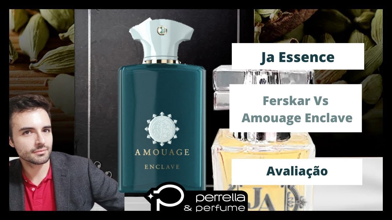 Perrella & Perfume Ja Ferskar - Vers&atilde;o quase perfeita do Amouage Enclave