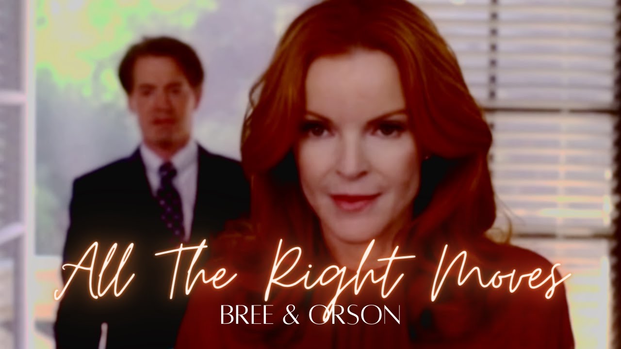 Bree & Orson | All The Right Moves | Desperate Housewives