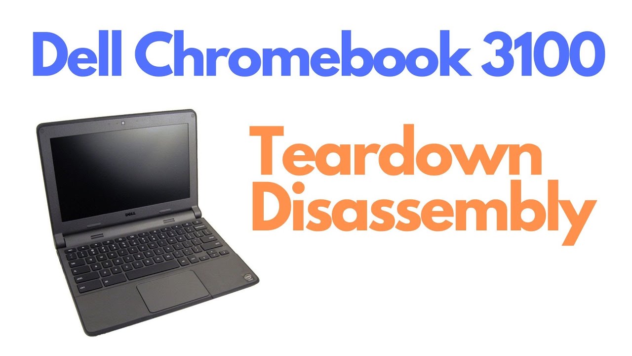 Dell Chromebook 11 3100 — полная разборка