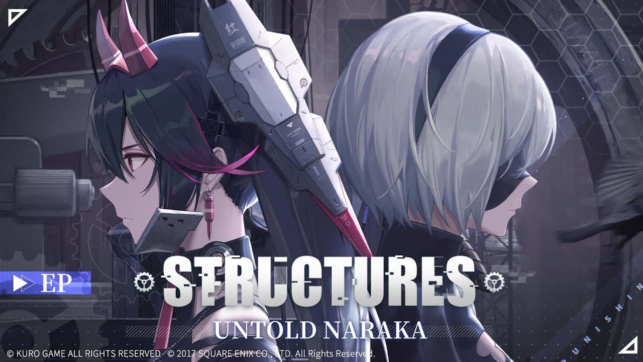 Structures | Untold Naraka EP