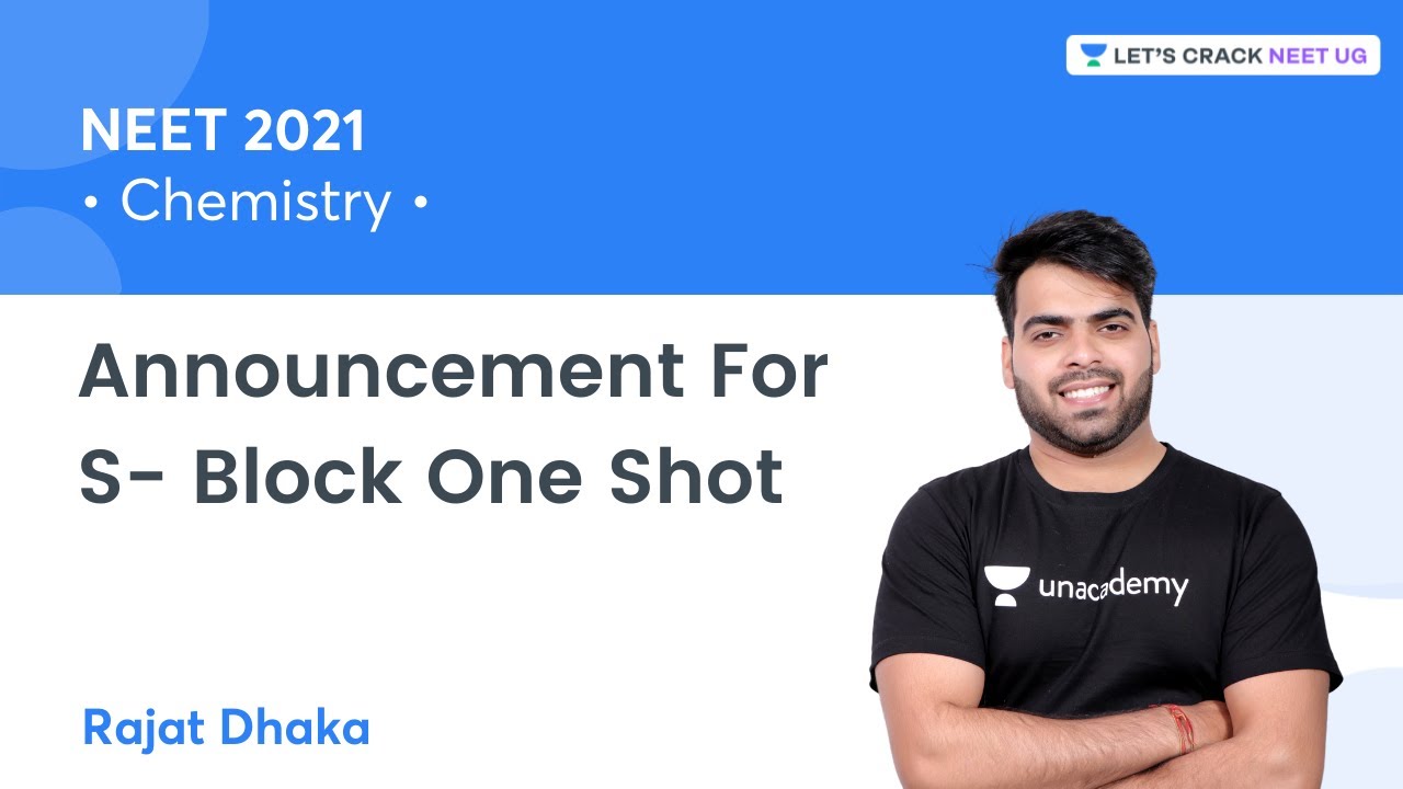 Announcement For S- Block One Shot | NEET 2021 | Rajat Dhaka