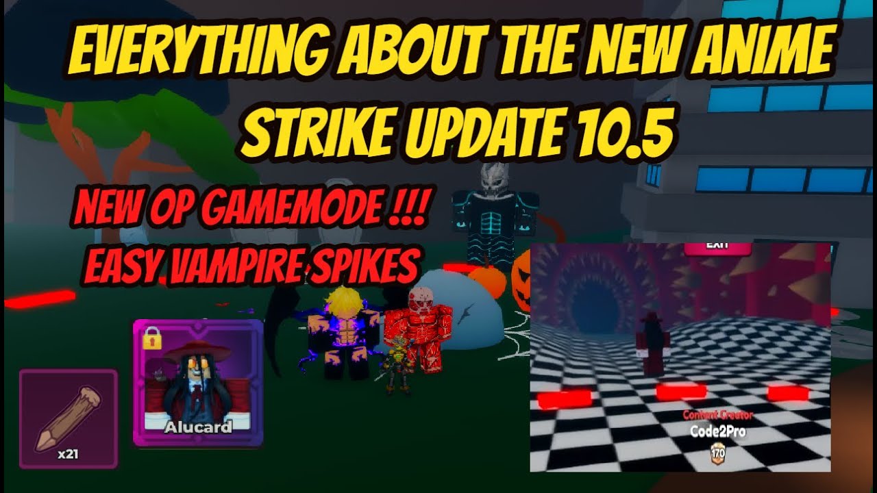 Everything about the new Anime Strike Update 10.5 - New Game mode + Easy Vampire Spike Drops