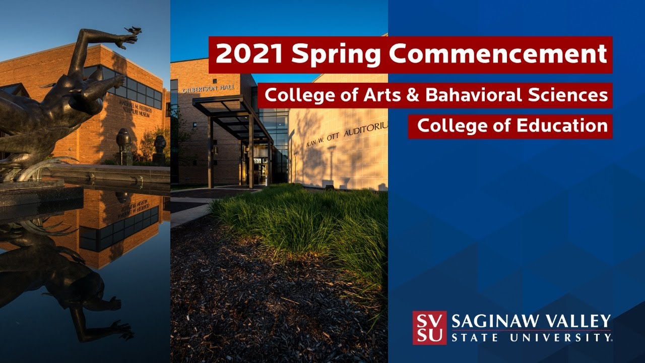 2021 Spring Commencement - College of Arts & Behavioral Sciences / College of Education