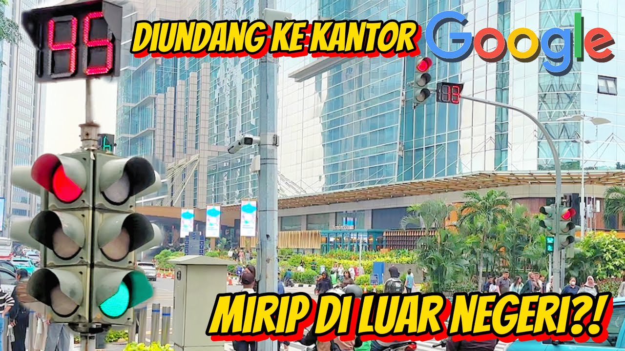 KAYAK LAMPU MERAH 🚦 DILUAR NEGERI, PADAHAL DI…. || DIUNDANG KE KANTOR GOOGLE INDONESIA, SCBD JAKARTA
