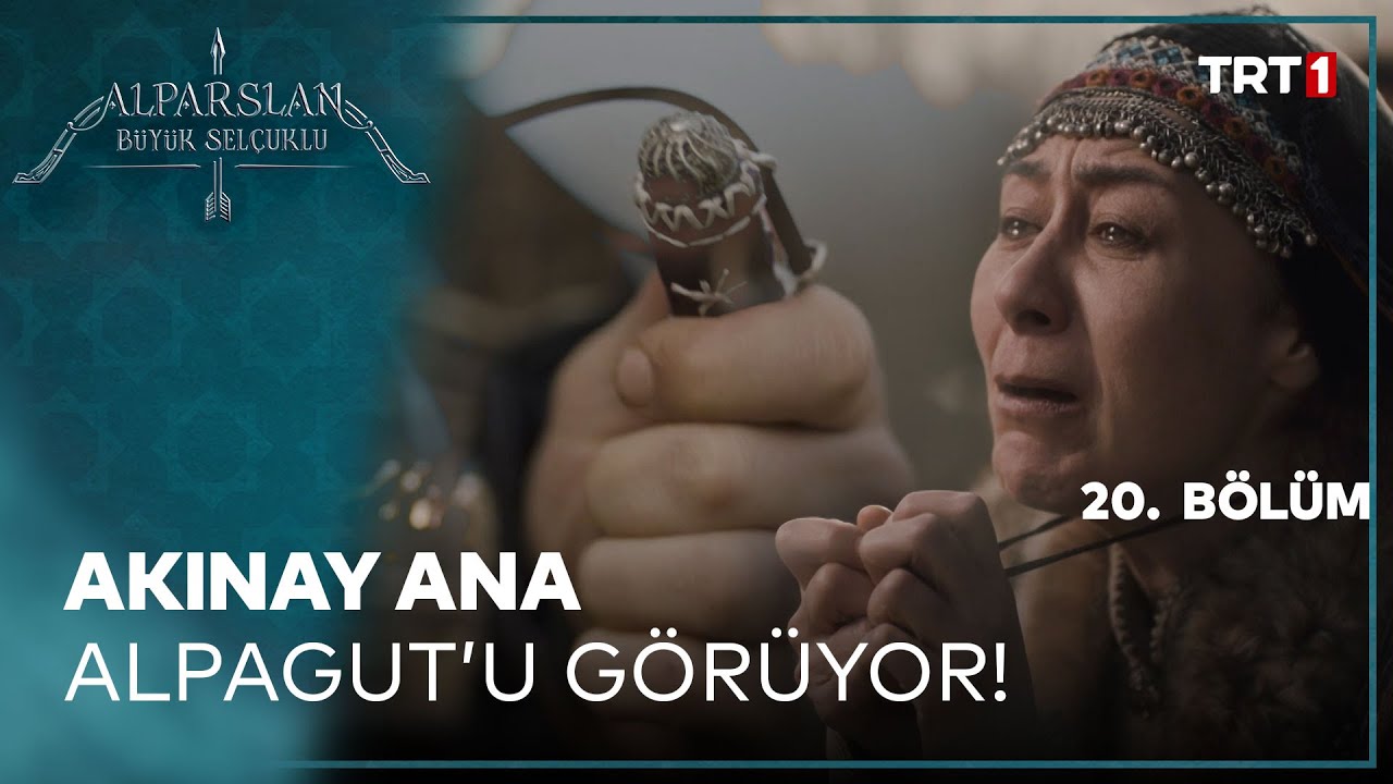 Akınay Ana Alpagut'u Görüyor - Alparslan: Büyük Selçuklu 20. Bölüm