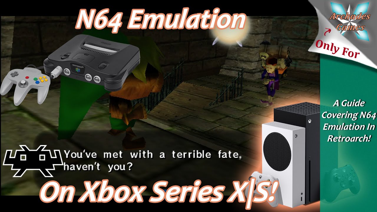 [Xbox Series X|S] Instrukcja konfiguracji emulacji Retroarch N64 &mdash; graj w klasyczne gry 64-bitowe...