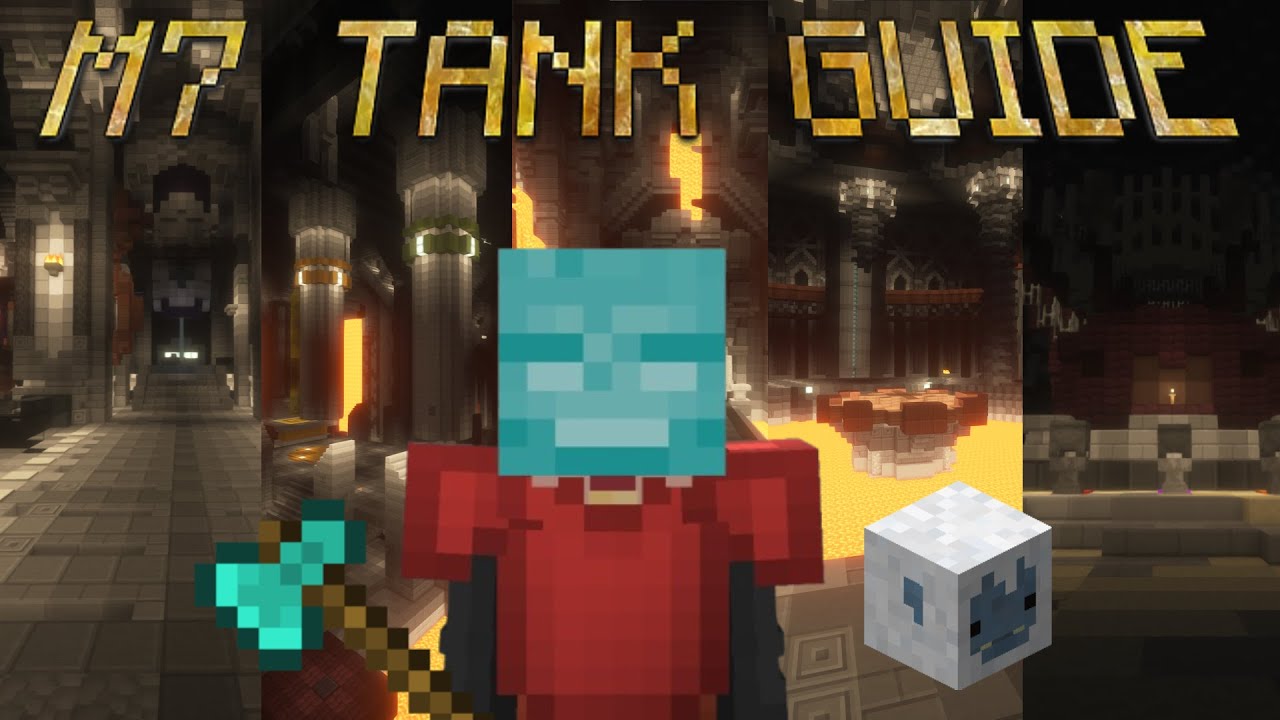 M7 Tank Guide (Hypixel Skyblock Dungeons)