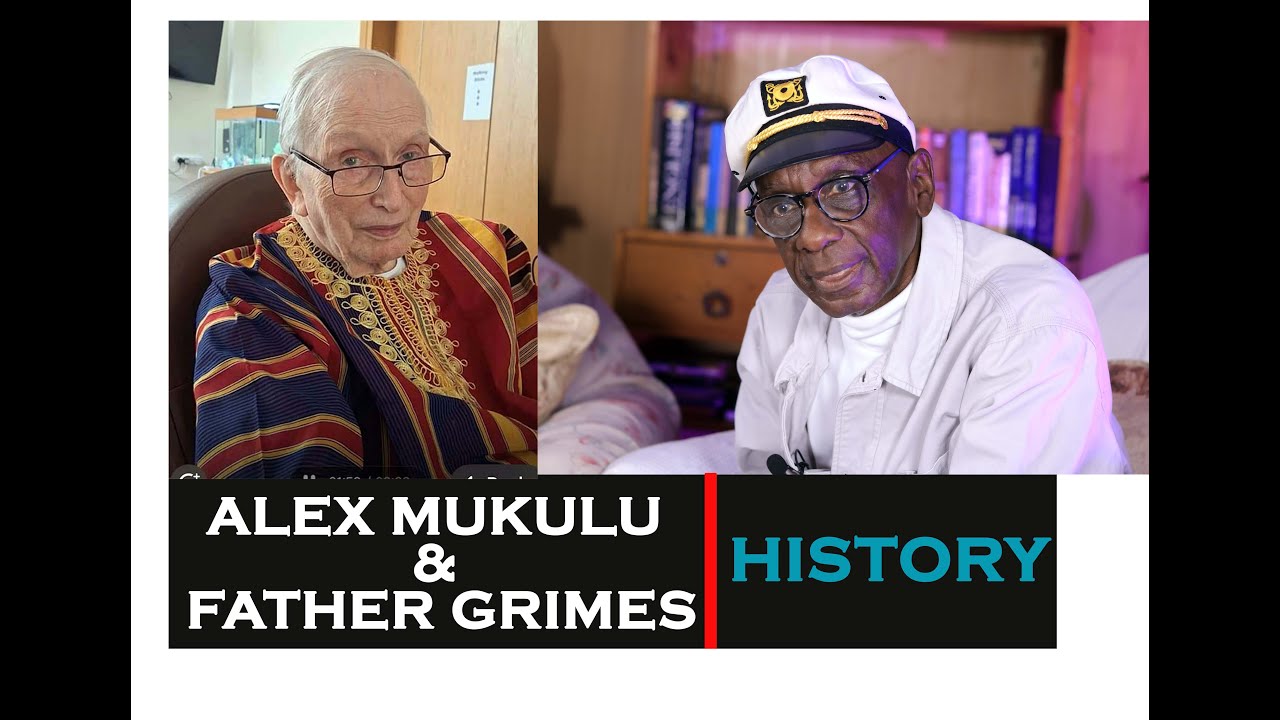 FATHER GRIMES & ALEX MUKULU HISTORY