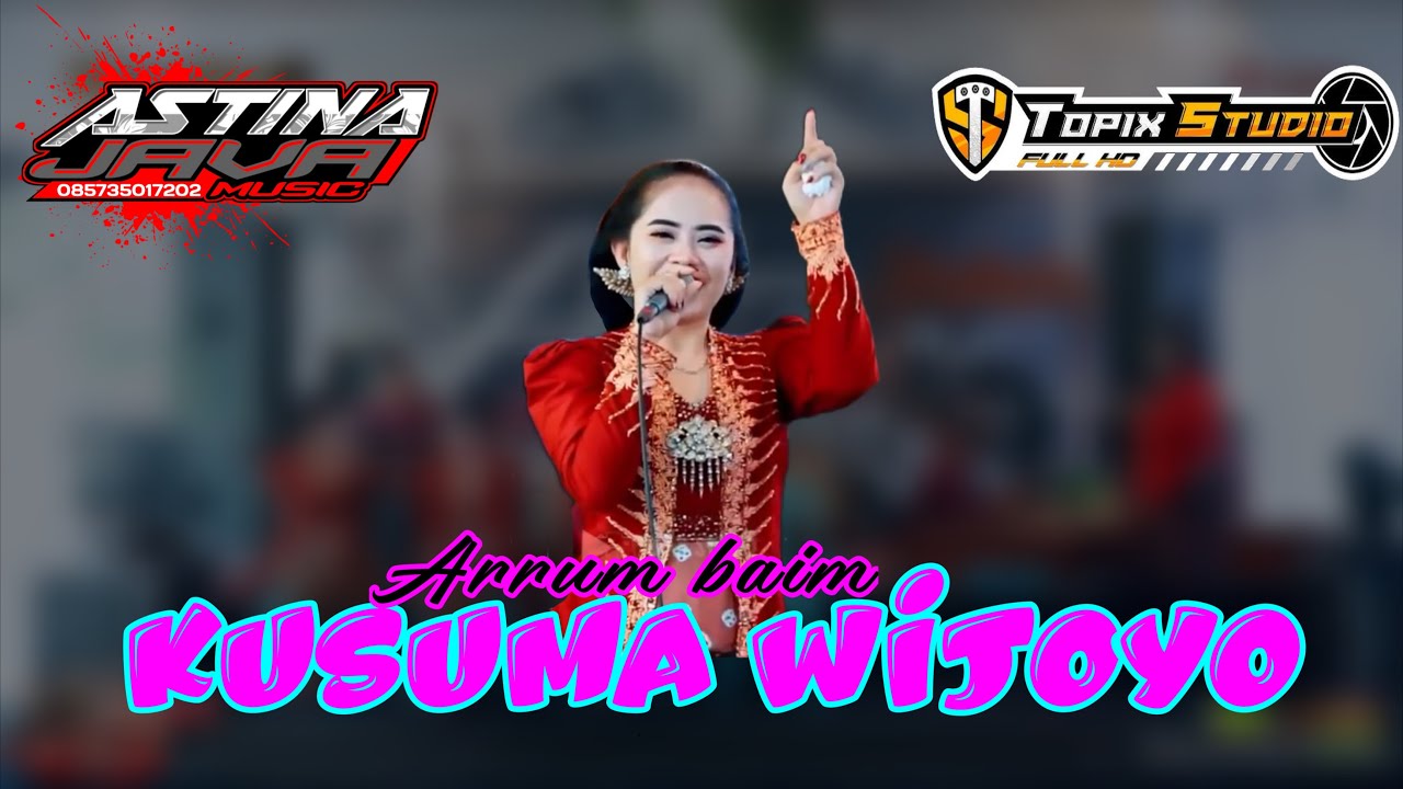 KUSUMA WIJAYA - Arrum Baim // Astina javamusik // Topix studio // Ciss Audio