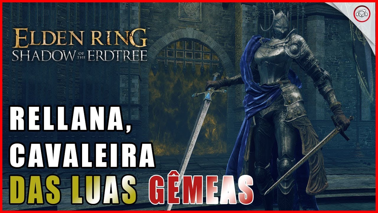 Elden Ring Shadow of the Erdtree, Como derrotar o Boss Rellana, Cavaleira das Luas G&ecirc;meas