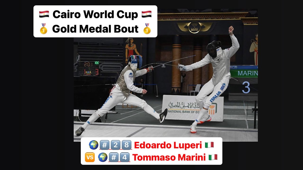 Cairo World Cup 2024 SMF - GOLD - Edoardo Luperi ITA v Tommaso Marini ITA