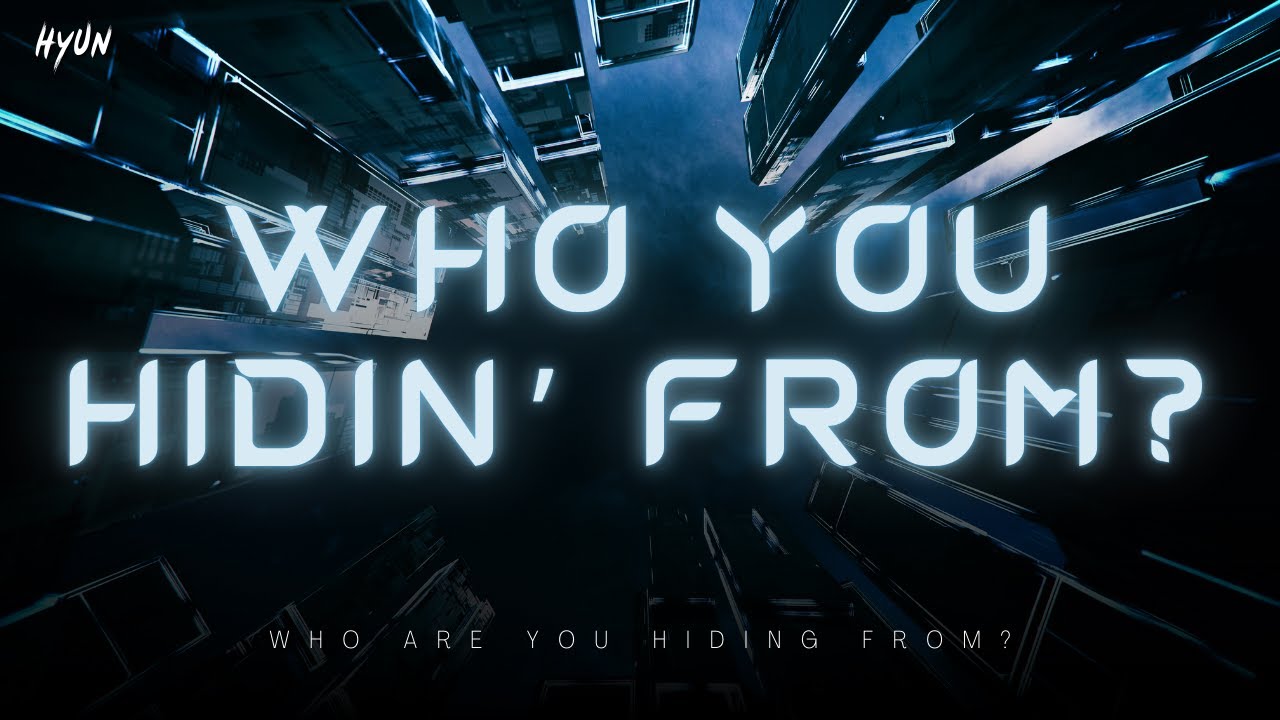 Hyun - WHO YOU HIDIN&rsquo; FROM?【Lyric Video】To trolls