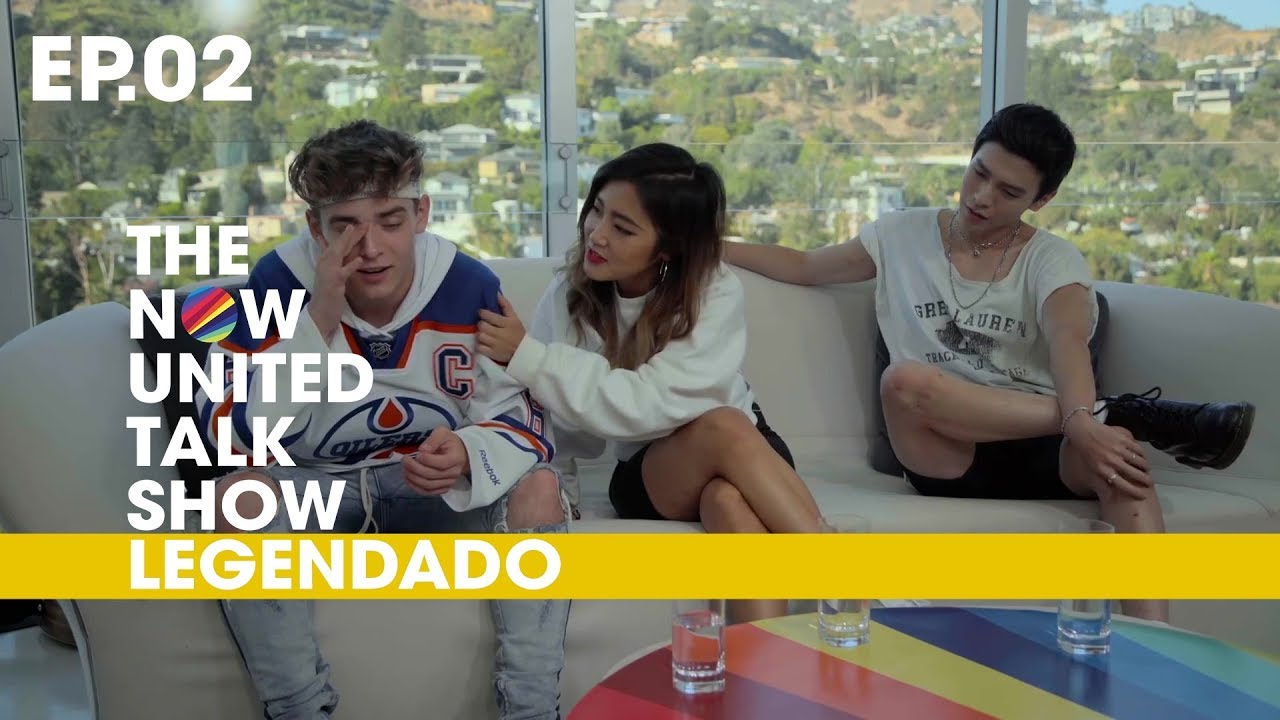 THE NOW UNITED TALK SHOW: Episódio 02 (Legendado PT-BR)